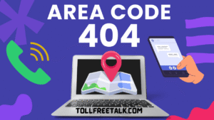 What Is 404 Area Code? – Location, Time Zone & Smart Phone Lookup Tips