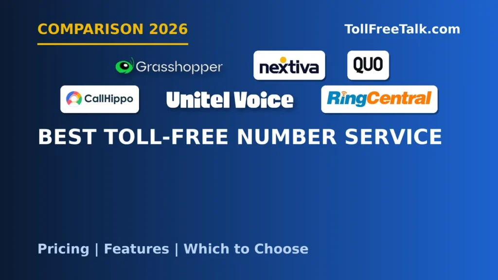 Best toll-free number service for business 2026: 6 providers compared