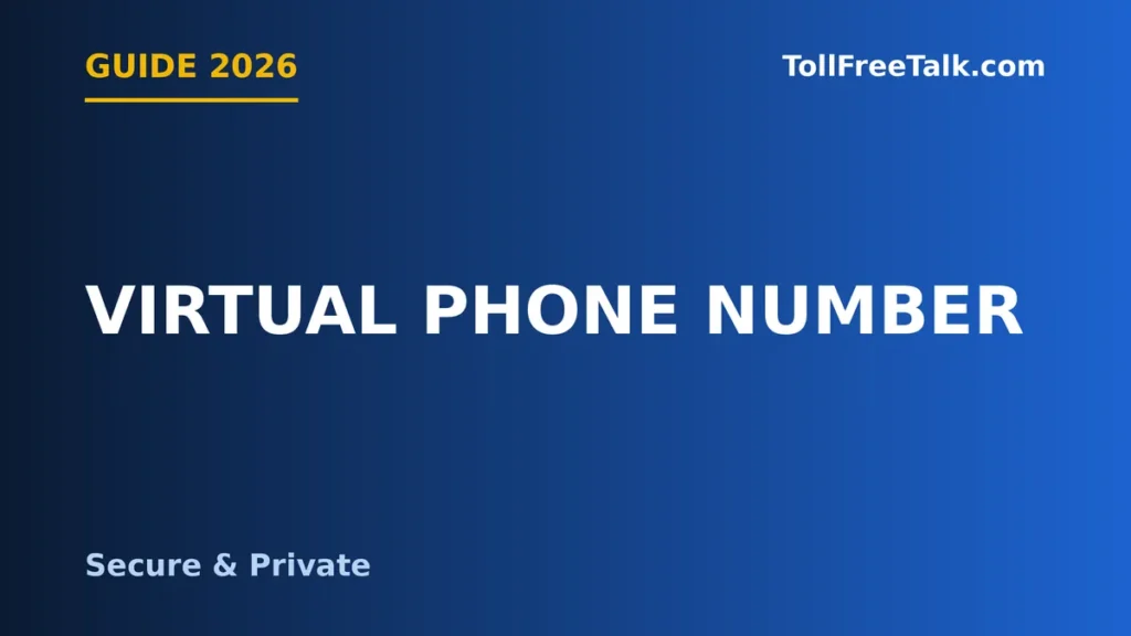 Virtual phone number guide: keep your activities secure and private